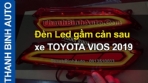 Video Đèn Led gầm cản sau VIOS 2019 ThanhBinhAuto