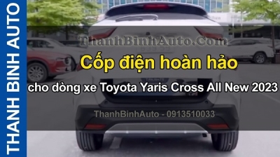 Video Cốp điện hoàn hảo cho dòng xe Toyota Yaris Cross All New 2023 tại ThanhBinhAuto