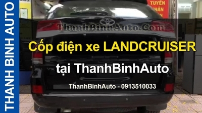 Video Cốp điện xe LANDCRUISER tại ThanhBinhAuto