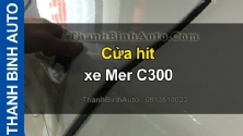 Video Cửa hít xe Mer C300