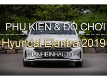 Đồ chơi, đồ trang trí, phụ kiện độ xe Hyundai Elantra 2019