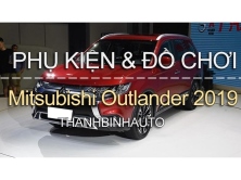 Đồ chơi, đồ trang trí, phụ kiện độ xe Mitsubishi Outlander 2019
