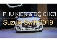 Đồ chơi, đồ trang trí, phụ kiện độ xe Suzuki Swift 2019