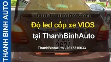 Độ led cốp xe VIOS tại ThanhBinhAuto