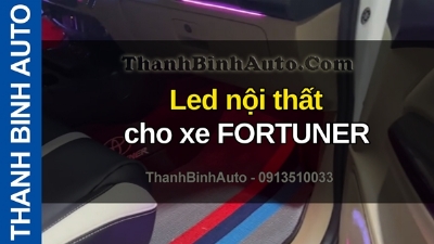 Video Led nội thất cho xe FORTUNER tại ThanhBinhAuto