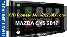 Video Màn hình DVD Pioneer AVH-Z9250BT