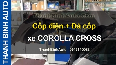Video Cốp điện + Đá cốp xe COROLLA CROSS tại ThanhBinhAuto