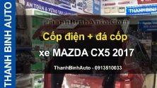 Video Cốp điện + đá cốp xe MAZDA CX5 2017
