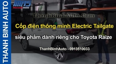 Video Cốp điện thông minh Electric Tailgate - Siêu phẩm dành riêng cho Toyota Raize