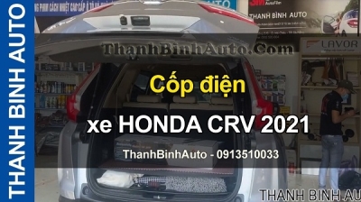 Video Cốp điện xe HONDA CRV 2021 tại ThanhBinhAuto