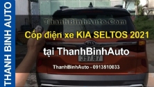Video Cốp điện xe KIA SELTOS 2021 tại ThanhBinhAuto