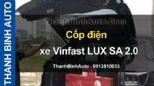 Video Cốp điện xe Vinfast LUX SA 2.0 tại ThanhBinhAuto