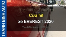 Video Cửa hít xe Everest 2020