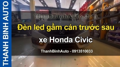 Video Đèn Led gầm cản trước sau xe HONDA CIVIC