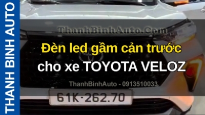 Video Đèn led gầm cản trước cho xe TOYOTA VELOZ tại ThanhBinhAuto
