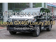 Đồ chơi, đồ trang trí, phụ kiện độ xe Lexus GX460 Luxury 2018