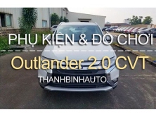 Đồ chơi, đồ trang trí, phụ kiện độ xe Mitsubishi Outlander 2.0 CVT