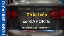 Video Độ led cốp xe KIA FORTE tại ThanhBinhAuto
