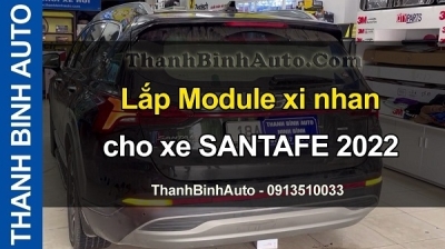 Video Lắp Module xi nhan cho xe SANTAFE 2022
