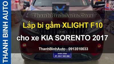 Video Lắp bi gầm XLIGHT F10 cho xe KIA SORENTO 2017