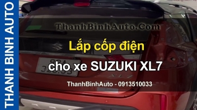 Video Lắp Cốp điện cho xe SUZUKI XL7 tại ThanhBinhAuto