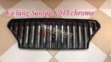 Mặt calang độ mẫu Chrome xe SANTAFE 2019 2020