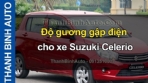 Video Độ gương gập điện cho Suzuki Celerio ThanhBinhAuto