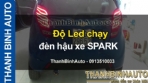 Video Độ Led chạy đèn hậu xe SPARK - ThanhBinhAuto