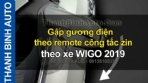 Video Gập gương điện theo remote công tắc zin theo xe WIGO 2019